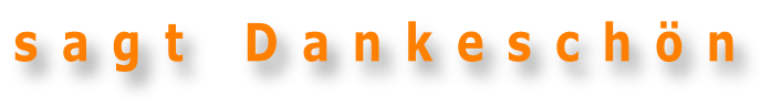 s a g t   D a n k e s c h ö n